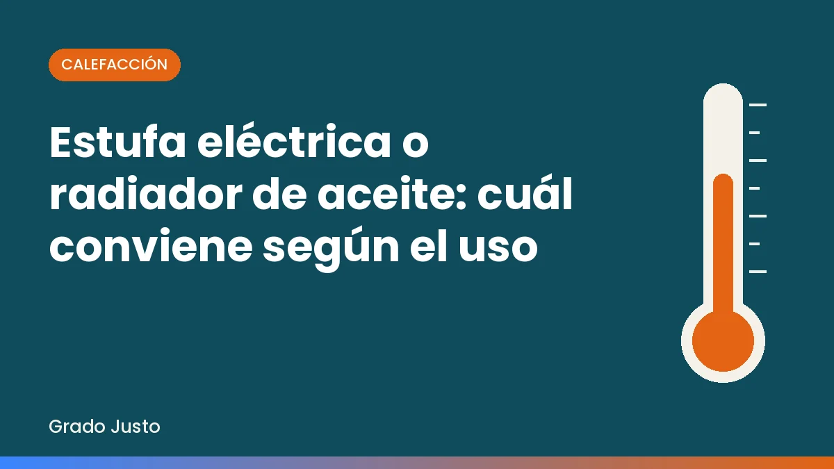 Estufa eléctrica o radiador de aceite