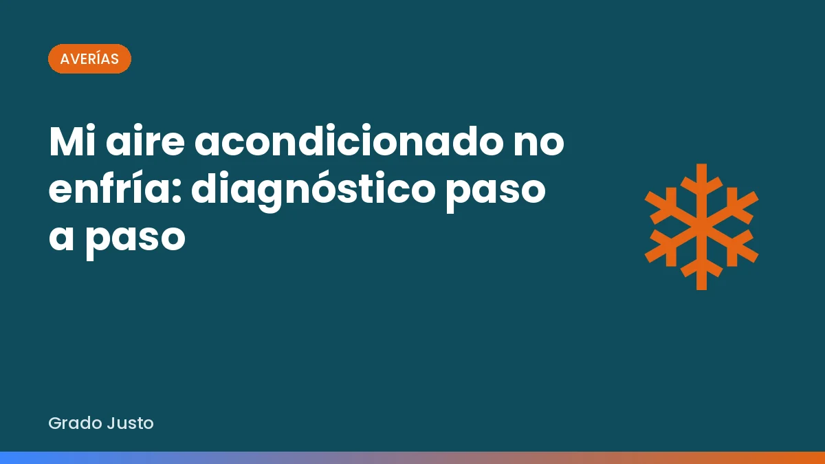 Mi aire acondicionado no enfría